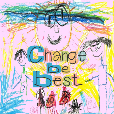 シングル/Change be best/NAOTO