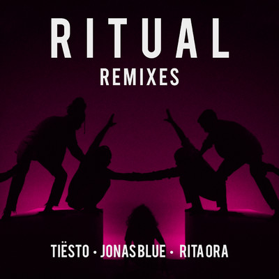 Ritual (MOSKA Remix)/ティエスト／ジョナス・ブルー／リタ・オラ