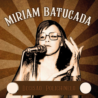 シングル/Polichinelo/Miriam Batucada