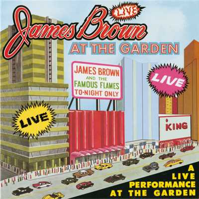 シングル/BRING IT UP (FINALE) - LIVE AT THE GARDEN ALBUM VERSION/ジェームス・ブラウン&ザ・フェイマス・フレイムス