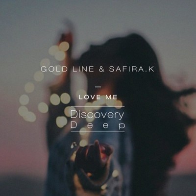 シングル/Love Me (Inst.)/Gold Line & Safira. K