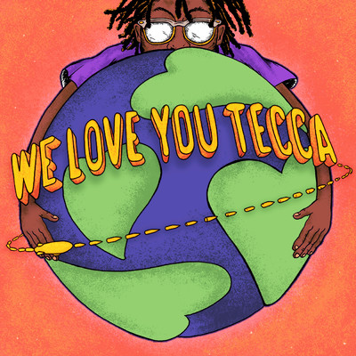 アルバム/We Love You Tecca (Clean)/リル・テッカ