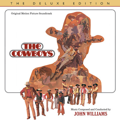 アルバム/The Cowboys (Original Motion Picture Soundtrack ／ Deluxe Edition)/John Williams