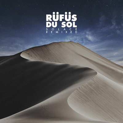 アルバム/SOLACE REMIXED/RUFUS DU SOL