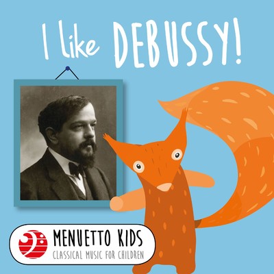 I Like Debussy！/Various Artists