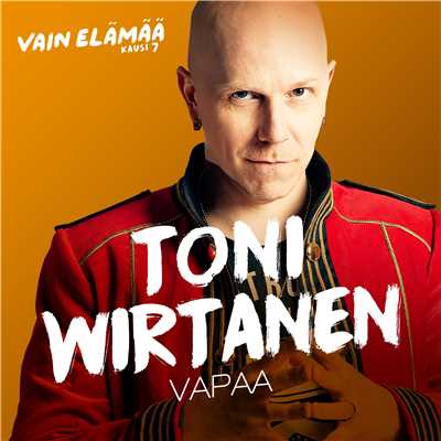 シングル/Vapaa (Vain elamaa kausi 7)/Toni Wirtanen