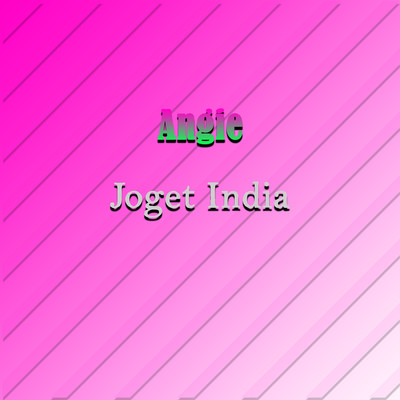 シングル/Joget India/Angie