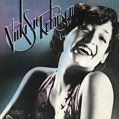 アルバム/Never Gonna Let You Go (Expanded Edition)/Vicki Sue Robinson