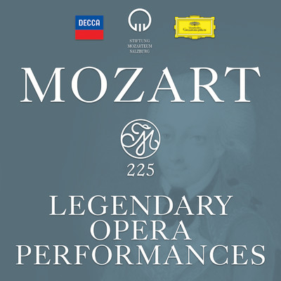 Mozart 225 - Legendary Opera Performances/Various Artists