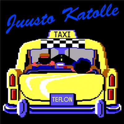 アルバム/Juusto Katolle ／ Posin Kautta/Teflon Brothers
