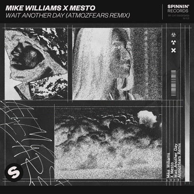 シングル/Wait Another Day (Atmozfears Remix)/Mike Williams x Mesto