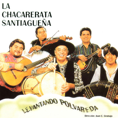 アルバム/Levantando Polvareda/La Chacarerata Santiaguena