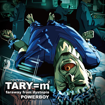 TARY=m2 faraway from dystopia/POWERBOY