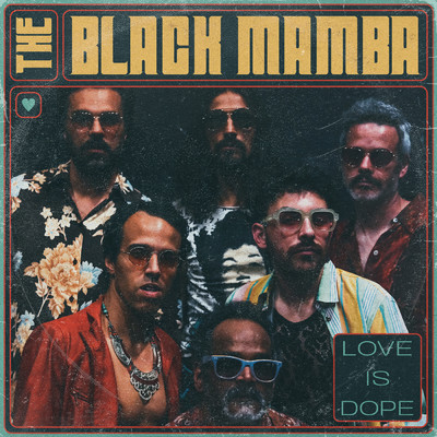 シングル/Love Is Dope/The Black Mamba
