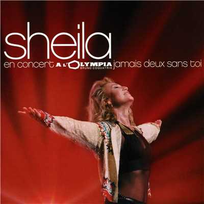 L'Absent (En concert a l'Olympia) [Live]/Sheila