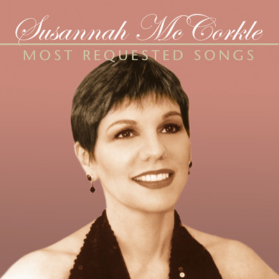 アルバム/Most Requested Songs/Susannah McCorkle