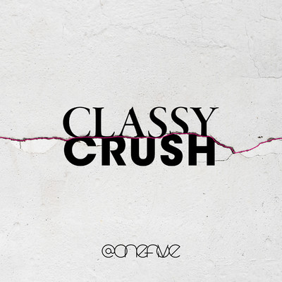アルバム/Classy Crush/@onefive