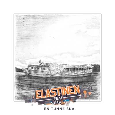 シングル/En Tunne Sua (featuring Vesala)/Elastinen
