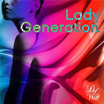 シングル/Lady Generation/Def Will