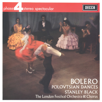 アルバム/Ravel: Bolero; Borodin: Polovtsian Dances/ロンドン・フェスティヴァル管弦楽団／スタンリー・ブラック