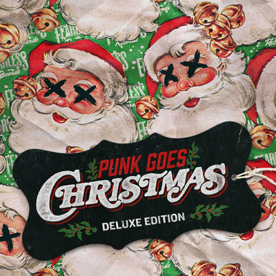 アルバム/Punk Goes Christmas (Explicit) (Deluxe)/Punk Goes
