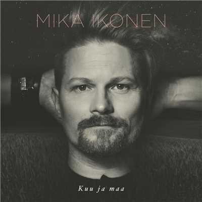 アルバム/Kuu ja maa/Mika Ikonen