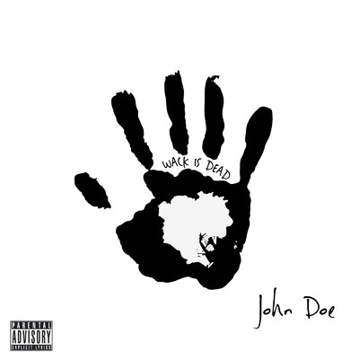 シングル/WACK IS DEAD/John Doe