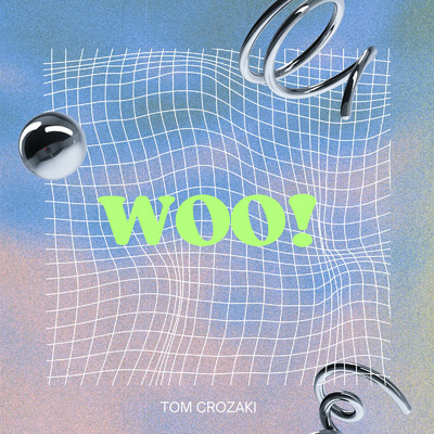 シングル/Woo！/TOM CROZAKI