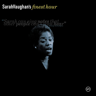 Sarah Vaughan: Finest Hour/サラ・ヴォーン