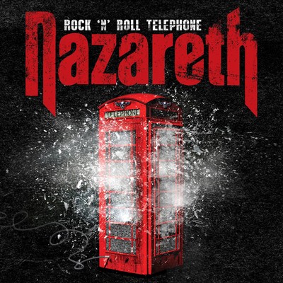アルバム/Rock 'n' Roll Telephone/Nazareth