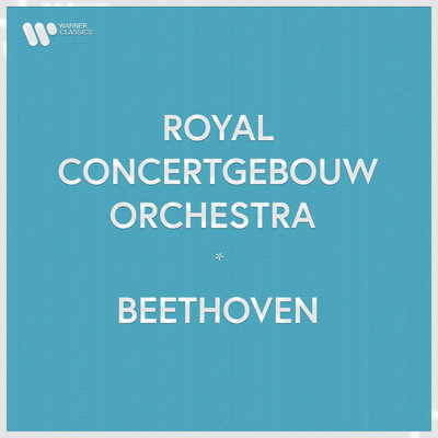 アルバム/Royal Concertgebouw Orchestra - Beethoven/Royal Concertgebouw Orchestra
