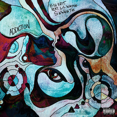 シングル/Addiction (feat. Lil Wayne & Saweetie)/Big K.R.I.T.