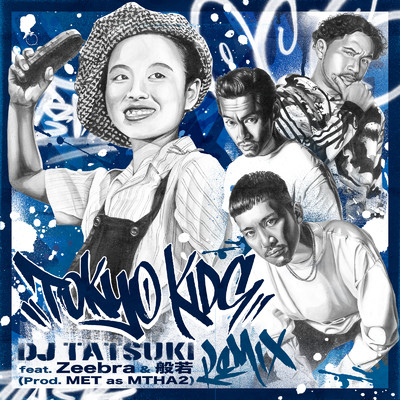 シングル/TOKYO KIDS (feat. Zeebra & 般若) [Remix] [Cover]/DJ TATSUKI