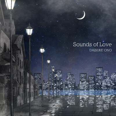 シングル/Sounds of Love/小野大輔