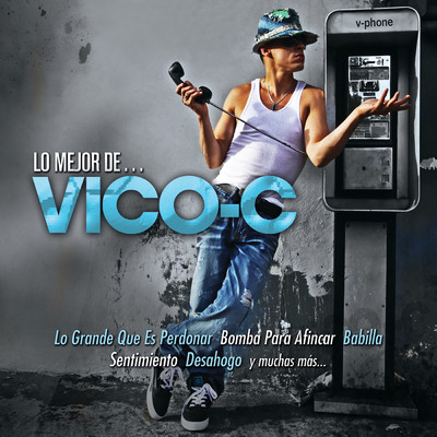 アルバム/Lo Mejor De.../Vico-C