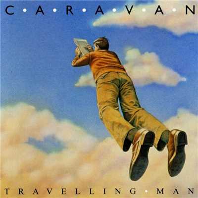 アルバム/Travelling Man/Caravan