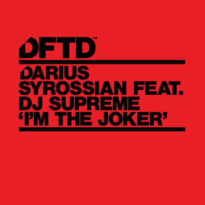 シングル/I'm The Joker (feat. DJ Supreme) [Extended Mix]/Darius Syrossian