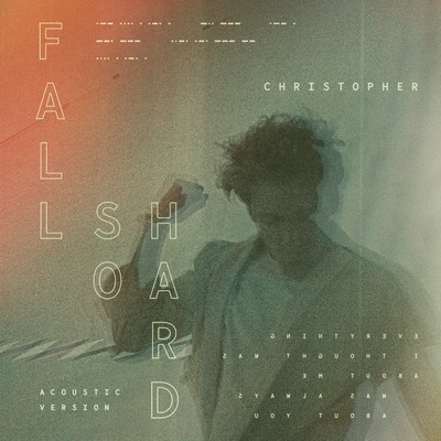シングル/Fall So Hard/Christopher