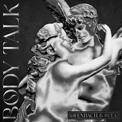 シングル/Body Talk (feat. SVEA) [VIP Remix]/Ofenbach