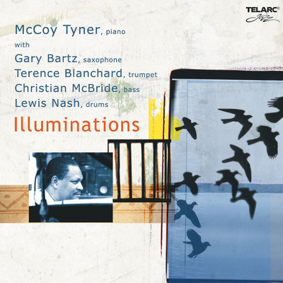 Illuminations (featuring Gary Bartz, Terence Blanchard, Christian McBride, Lewis Nash)/マッコイ・タイナー
