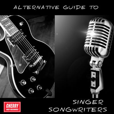 アルバム/An Alternative Guide to Singer Songwriters/Various Artists
