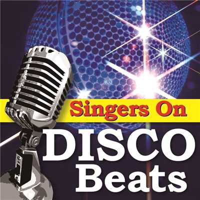 Singers On DISCO Beats/Various Artists