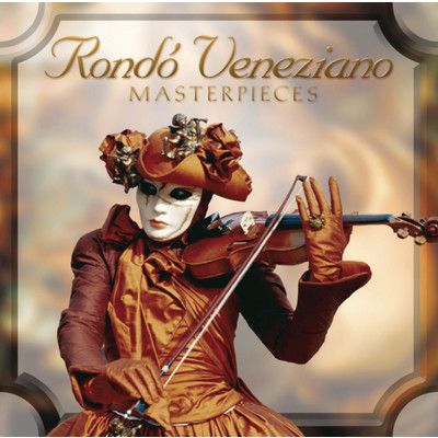 アルバム/Masterpieces/Rondo Veneziano