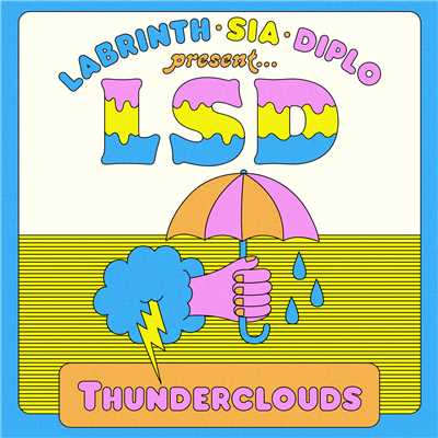 シングル/Thunderclouds feat.Sia,Diplo,Labrinth/LSD