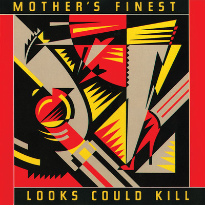 アルバム/Looks Could Kill/Mother's Finest