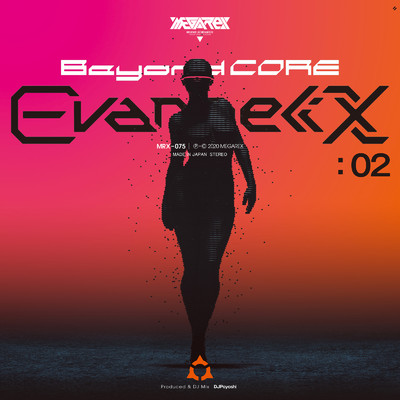 シングル/Beyond core EVANGELIX 02 (DJ MIX)/DJPoyoshi