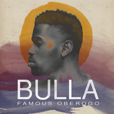 シングル/Bulla/Famous Oberogo