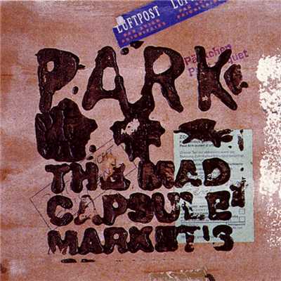 アルバム/PARK/THE MAD CAPSULE MARKETS