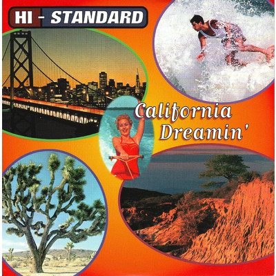 アルバム/CALIFORNIA DREAMIN'/Hi-STANDARD