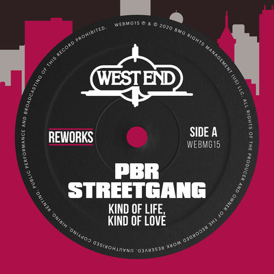 シングル/Kind Of Life, Kind Of Love (PBR Streetgang Reprise)/North End
